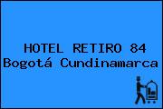 HOTEL RETIRO 84 Bogotá Cundinamarca