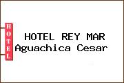 HOTEL REY MAR Aguachica Cesar