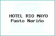 HOTEL RIO MAYO Pasto Nariño