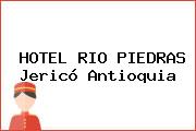HOTEL RIO PIEDRAS Jericó Antioquia