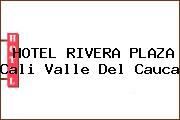 HOTEL RIVERA PLAZA Cali Valle Del Cauca
