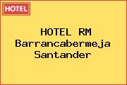 HOTEL RM Barrancabermeja Santander