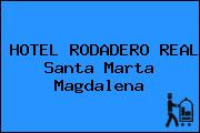 HOTEL RODADERO REAL Santa Marta Magdalena