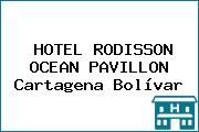HOTEL RODISSON OCEAN PAVILLON Cartagena Bolívar