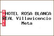 HOTEL ROSA BLANCA REAL Villavicencio Meta