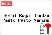 Hotel Royal Center Pasto Pasto Nariño