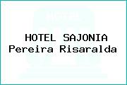 HOTEL SAJONIA Pereira Risaralda