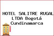 HOTEL SALITRE RUGAL LTDA Bogotá Cundinamarca