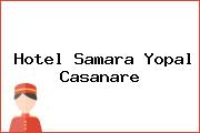 Hotel Samara Yopal Casanare