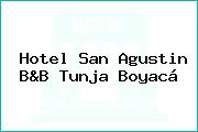 Hotel San Agustin B&B Tunja Boyacá