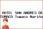 HOTEL SAN ANDRES DE TUMACO Tumaco Nariño