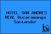 HOTEL SAN ANDRES REAL Bucaramanga Santander