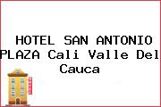 HOTEL SAN ANTONIO PLAZA Cali Valle Del Cauca
