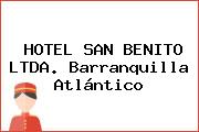 HOTEL SAN BENITO LTDA. Barranquilla Atlántico