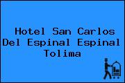 Hotel San Carlos Del Espinal Espinal Tolima