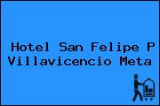 Hotel San Felipe P Villavicencio Meta