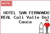 HOTEL SAN FERNANDO REAL Cali Valle Del Cauca