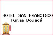 HOTEL SAN FRANCISCO Tunja Boyacá