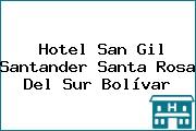 Hotel San Gil Santander Santa Rosa Del Sur Bolívar