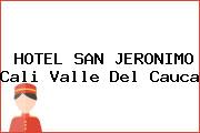 HOTEL SAN JERONIMO Cali Valle Del Cauca