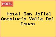 Hotel San Jofiel Andalucía Valle Del Cauca