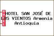 HOTEL SAN JOSÉ DE LOS VIENTOS Armenia Antioquia