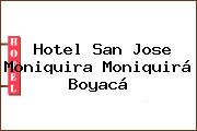 Hotel San Jose Moniquira Moniquirá Boyacá