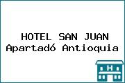 HOTEL SAN JUAN Apartadó Antioquia