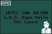 HOTEL SAN JULIÁN S.A.S. Buga Valle Del Cauca