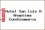 Hotel San Luis H Anapoima Cundinamarca