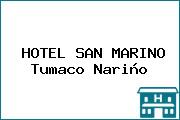 HOTEL SAN MARINO Tumaco Nariño