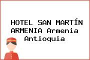 HOTEL SAN MARTÍN ARMENIA Armenia Antioquia