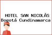 HOTEL SAN NICOLÁS Bogotá Cundinamarca