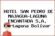 HOTEL SAN PEDRO DE MAJAGUA-LAGUNA ENCANTADA S.A. Cartagena Bolívar