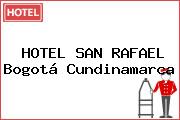 HOTEL SAN RAFAEL Bogotá Cundinamarca