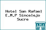 Hotel San Rafael E.M.P Sincelejo Sucre