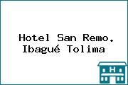 Hotel San Remo. Ibagué Tolima