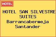 HOTEL SAN SILVESTRE SUITES Barrancabermeja Santander