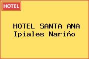 HOTEL SANTA ANA Ipiales Nariño