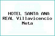 HOTEL SANTA ANA REAL Villavicencio Meta