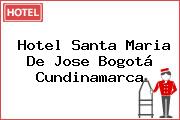 Hotel Santa Maria De Jose Bogotá Cundinamarca