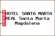 HOTEL SANTA MARTA REAL Santa Marta Magdalena