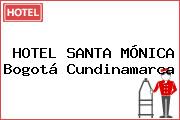 HOTEL SANTA MÓNICA Bogotá Cundinamarca