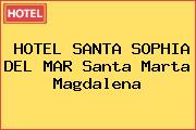 HOTEL SANTA SOPHIA DEL MAR Santa Marta Magdalena