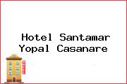Hotel Santamar Yopal Casanare