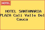 HOTEL SANTAMARIA PLAZA Cali Valle Del Cauca