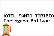 HOTEL SANTO TORIBIO Cartagena Bolívar