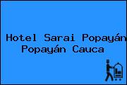 Hotel Sarai Popayán Popayán Cauca