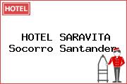 HOTEL SARAVITA Socorro Santander