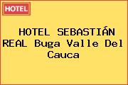HOTEL SEBASTIÁN REAL Buga Valle Del Cauca